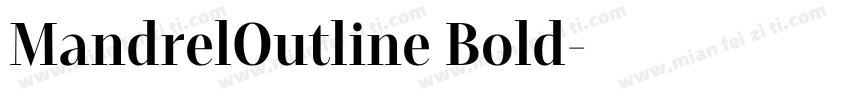 MandrelOutline Bold字体转换